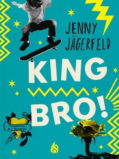 King Bro!, Jenny Jägerfeld - Ebook - 9781646906390