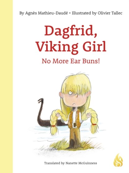 No More Ear Buns!, Agnes Mathieu-Daude - Paperback - 9781646908042