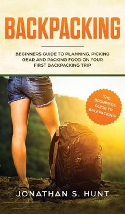 Backpacking, HUNT,  Jonathan S - Gebonden - 9781646949403