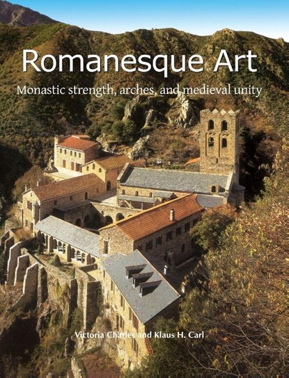 Romanesque Art, Victoria Charles ; Klaus H. Carl - Gebonden - 9781646995387