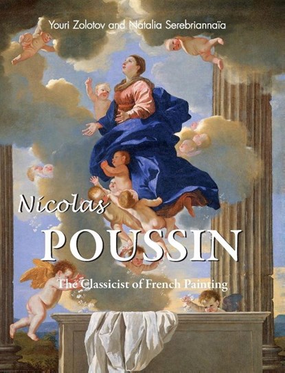 Nicolas Poussin, Youri Zolotov ; Natalia Serebriannaïa - Gebonden - 9781646995769