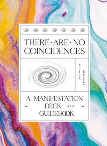 There Are No Coincidences, Aliza Kelly - Ebook - 9781647008680