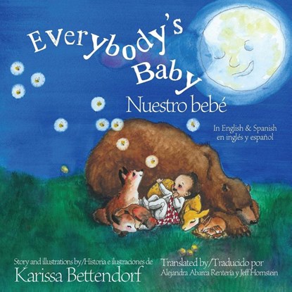 Everybody's Baby/Nuestro bebe, Karissa Bettendorf - Paperback - 9781647030537