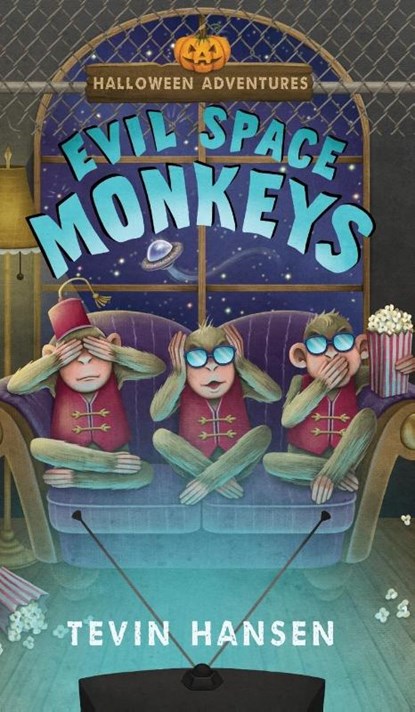 Evil Space Monkeys, HANSEN,  Tevin - Gebonden - 9781647031015