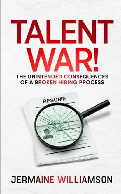 Talent War!, Jermaine Williamson - Paperback - 9781647041236