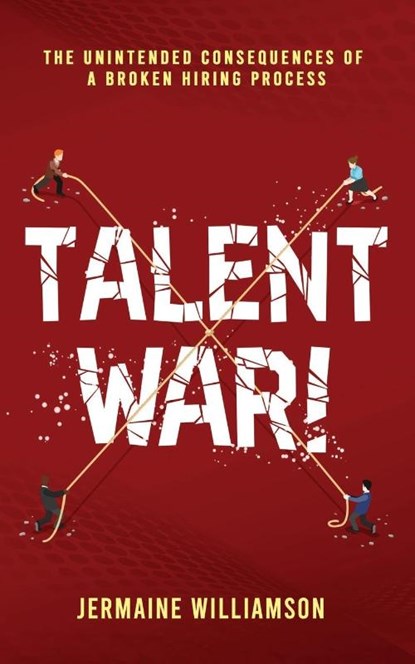 Talent War!, Jermaine Williamson - Paperback - 9781647041236