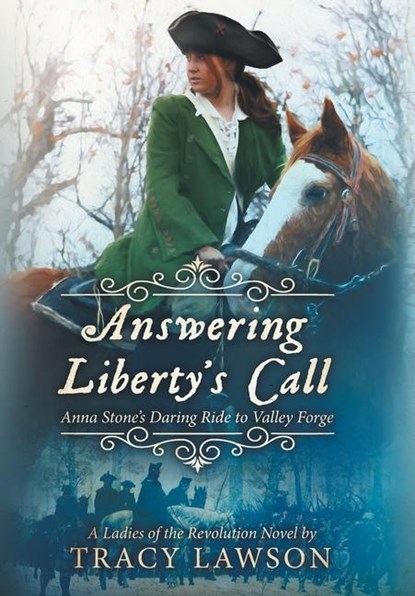 Answering Liberty's Call, Tracy Lawson - Gebonden - 9781647045388