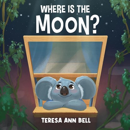 Where Is the Moon?, Teresa Ann Bell - Paperback - 9781647048259