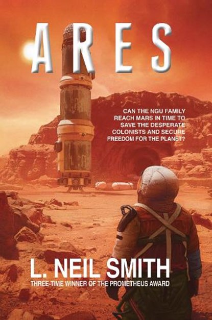 Ares, L. Neil Smith - Paperback - 9781647100780