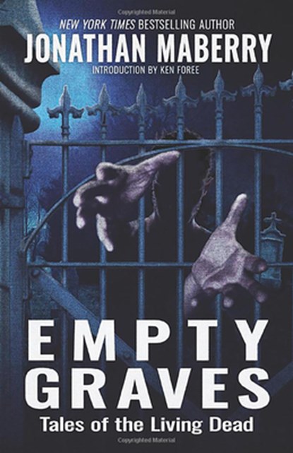 Empty Graves: Tales of the Living Dead, Jonathan Maberry - Paperback - 9781647101565