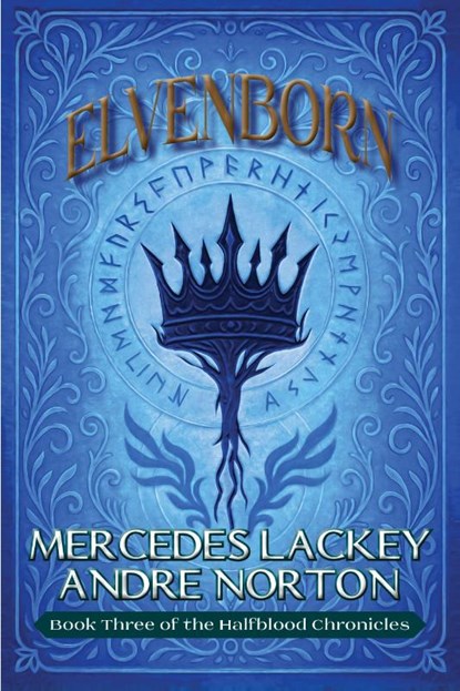 Elvenborn, Mercedes Lackey ; Andre Norton - Paperback - 9781647101954