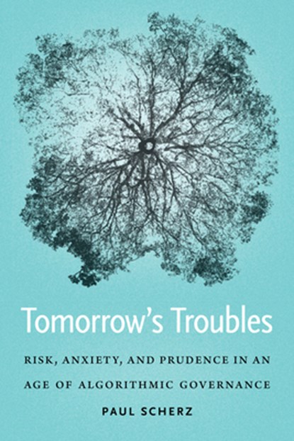 Tomorrow's Troubles, SCHERZ,  Paul - Paperback - 9781647122706