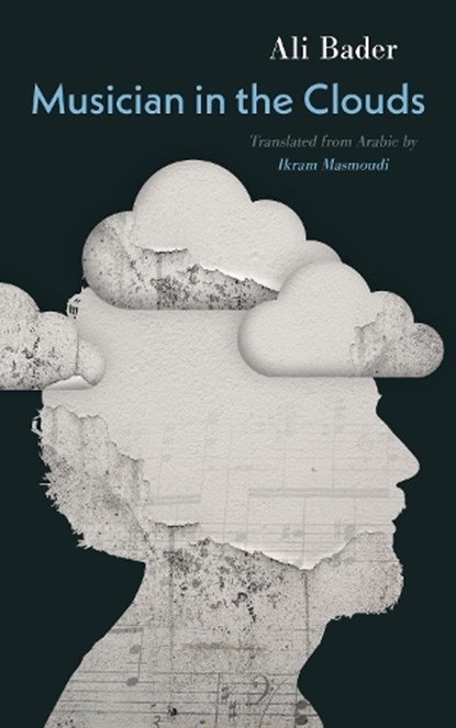 Musician in the Clouds, Ali Bader - Paperback - 9781647124434