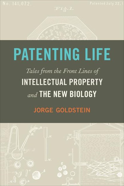 Patenting Life, Jorge Goldstein - Gebonden - 9781647125196
