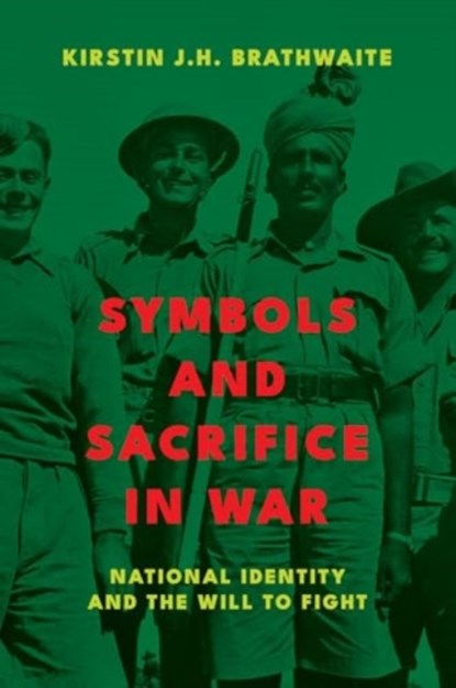 Symbols and Sacrifice in War, Kirstin J.H. Brathwaite - Paperback - 9781647125790