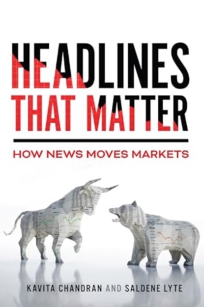 Headlines That Matter, Kavita Chandran ; Saldene Lyte - Paperback - 9781647125936