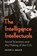 The Intelligence Intellectuals, Peter C. Grace - Paperback - 9781647126445