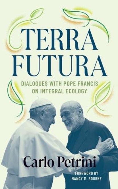 Terrafutura, Carlo Petrini - Paperback - 9781647126759