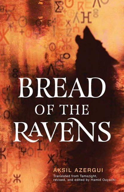 Bread of the Ravens, Aksil Azergui - Paperback - 9781647126797