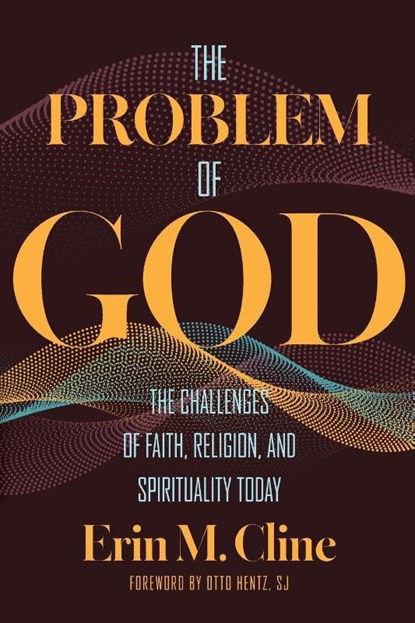 The Problem of God, Erin M. Cline - Paperback - 9781647126858