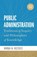 Public Administration, Norma M. Riccucci - Paperback - 9781647127275