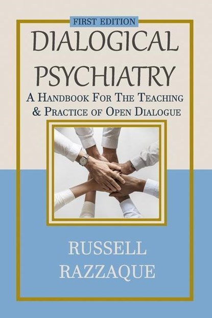 DIALOGICAL PSYCHIATRY, Russell Razzaque - Paperback - 9781647136727