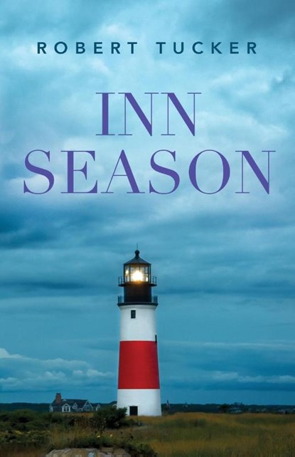 Inn Season, Robert Tucker - Paperback - 9781647192679