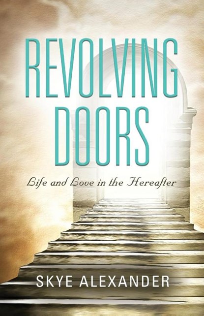 Revolving Doors, Skye Alexander - Paperback - 9781647198329