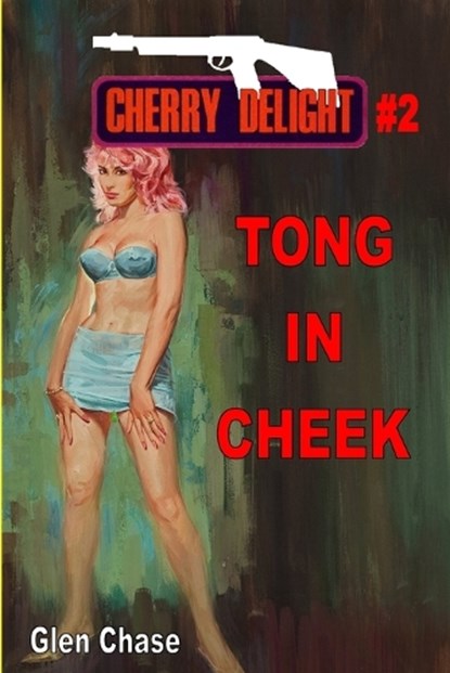 Cherry Delight #2, Glen Chase - Paperback - 9781647202095