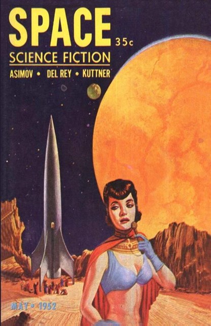 Space Science Fiction, May 1952, Lester Del Rey ; Isaac Asimov ; Henry Kuttner - Paperback - 9781647205584