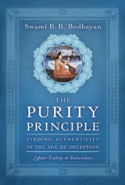 The Purity Principle, BODHAYAN,  Swami B. B. - Paperback - 9781647221607
