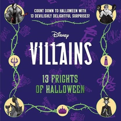 DISNEY VILLAINS 13 FRIGHTS OF, Insight Editions - Gebonden - 9781647224981