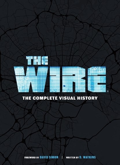 The Wire: The Complete Visual History, D. Watkins - Gebonden - 9781647227739