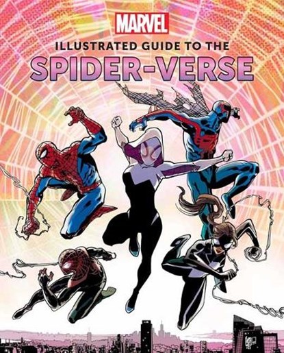 Marvel: Illustrated Guide to the Spider-Verse, Marc Sumerak - Gebonden - 9781647227968