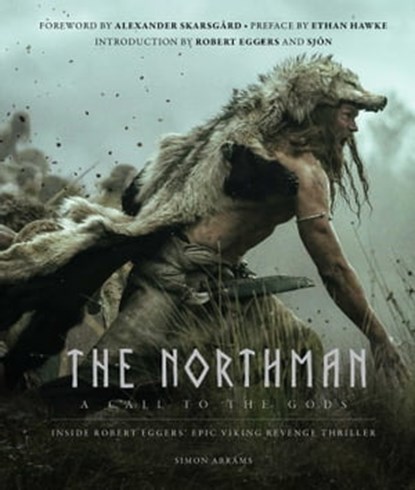 The Northman, Robert Eggers ; Ethan Hawke - Ebook - 9781647229078