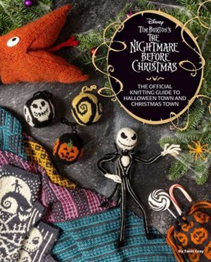 Disney Tim Burton's The Nightmare Before Christmas, Tanis Gray - Ebook - 9781647229290