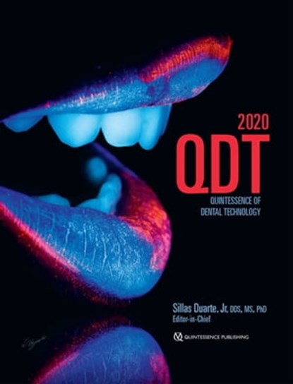 Quintessence of Dental Technology 2020, Sillas Duarte Jr - Ebook - 9781647240233