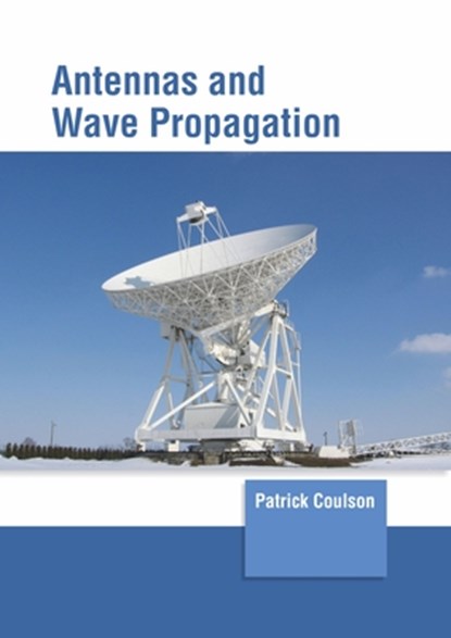 Antennas and Wave Propagation, Chris Harvey - Gebonden - 9781647261450