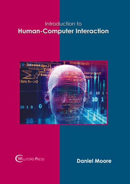 Introduction to Human-Computer Interaction, Daniel Moore - Gebonden - 9781647280307