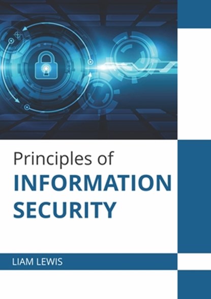 Principles of Information Security, Liam Lewis - Gebonden - 9781647280321