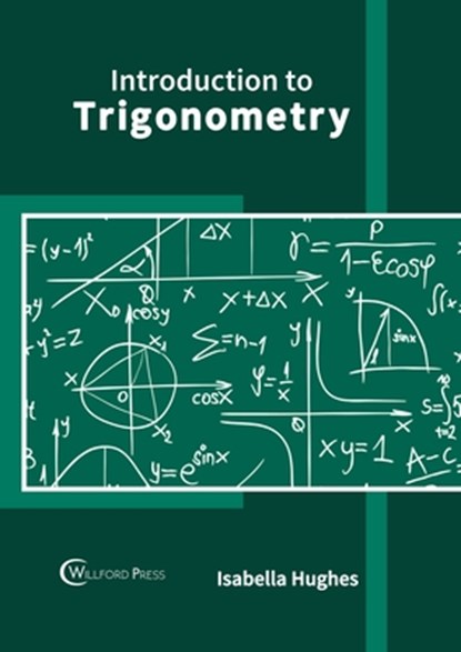 Introduction to Trigonometry, Isabella Hughes - Gebonden - 9781647283490