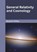 General Relativity and Cosmology, Benjamin Phillips - Gebonden - 9781647283551