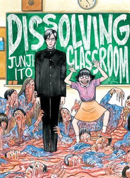 Dissolving Classroom, Junji Ito - Ebook - 9781647290153