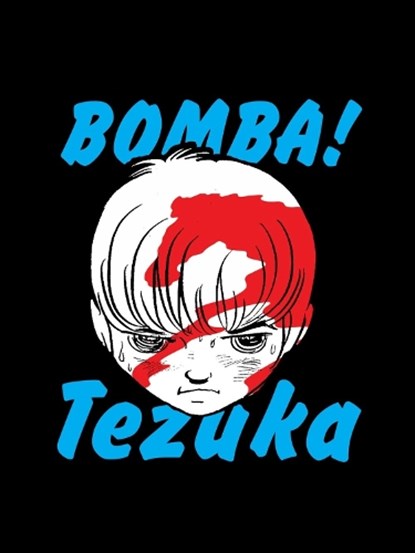 Bomba!, Osamu Tezuka - Paperback - 9781647290566