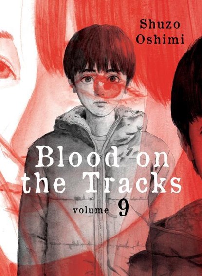 BLOOD ON THE TRACKS 9, Shuzo Oshimi - Paperback - 9781647290603