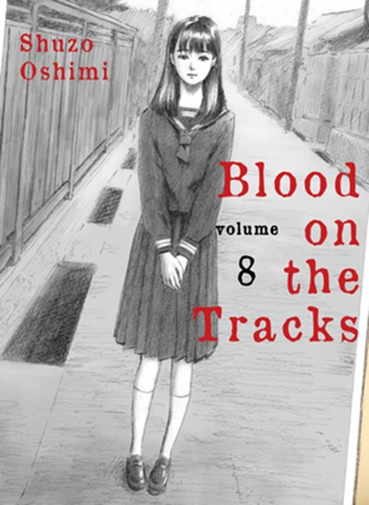 Oshimi, S: Blood on the Tracks 8, Shuzo Oshimi - Paperback - 9781647290719