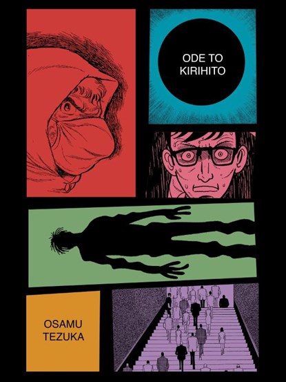 Ode to Kirihito: New Omnibus Edition, Osamu Tezuka - Paperback - 9781647291198