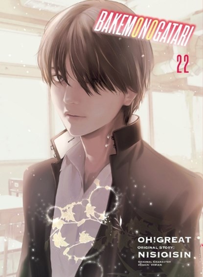 BAKEMONOGATARI (Manga) Volume 22, Nisioisin ; Oh! Great - Paperback - 9781647292980