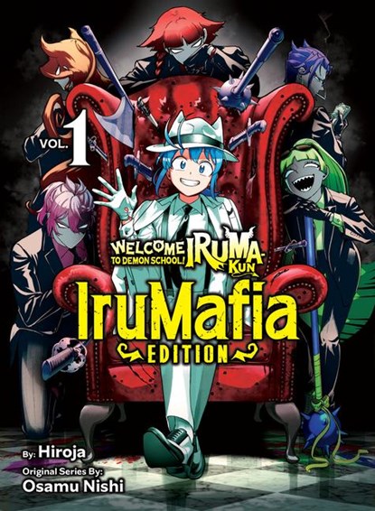 Welcome to Demon School! Iruma-kun: IruMafia Edition 1, Osamu Nishi - Paperback - 9781647294670