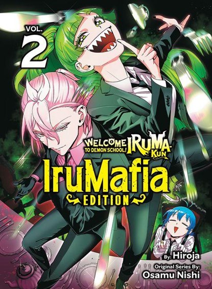 Welcome to Demon School! Iruma-kun: IruMafia Edition 2, Osamu Nishi - Paperback - 9781647294687